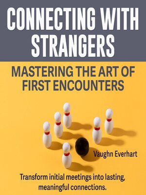 cover image of Connecting with Strangers